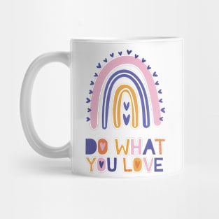 Do What You Love Mug